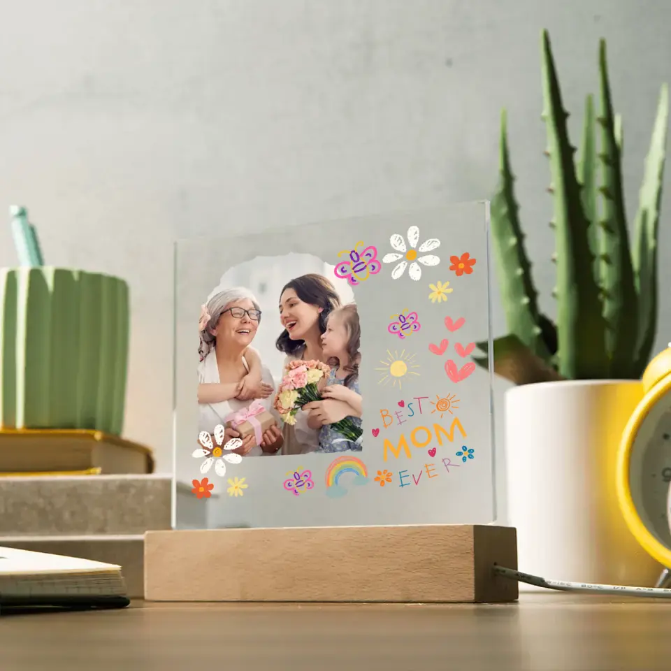 Best Mom Ever Acrylic Gift- Upload Your Mom Photo