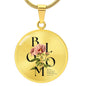 Bloom Christian necklace gift for Mom, daughter, wife, Grandma