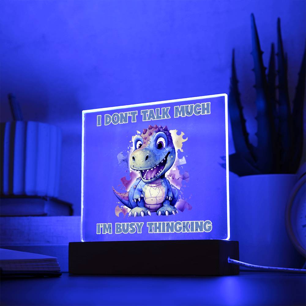 I Don't talk much (Autism Acrylic Plaque)