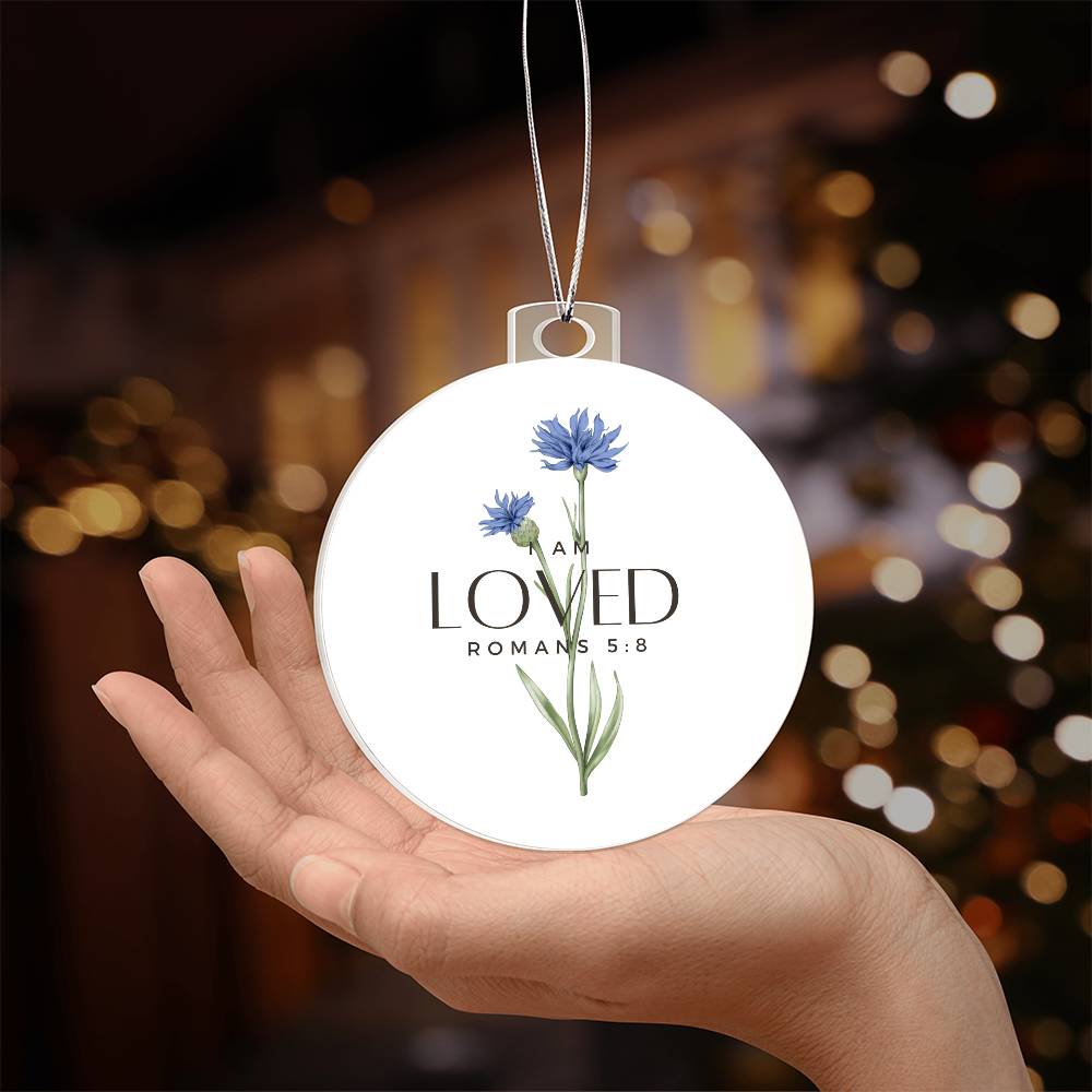 I am loved Christmas Ornament