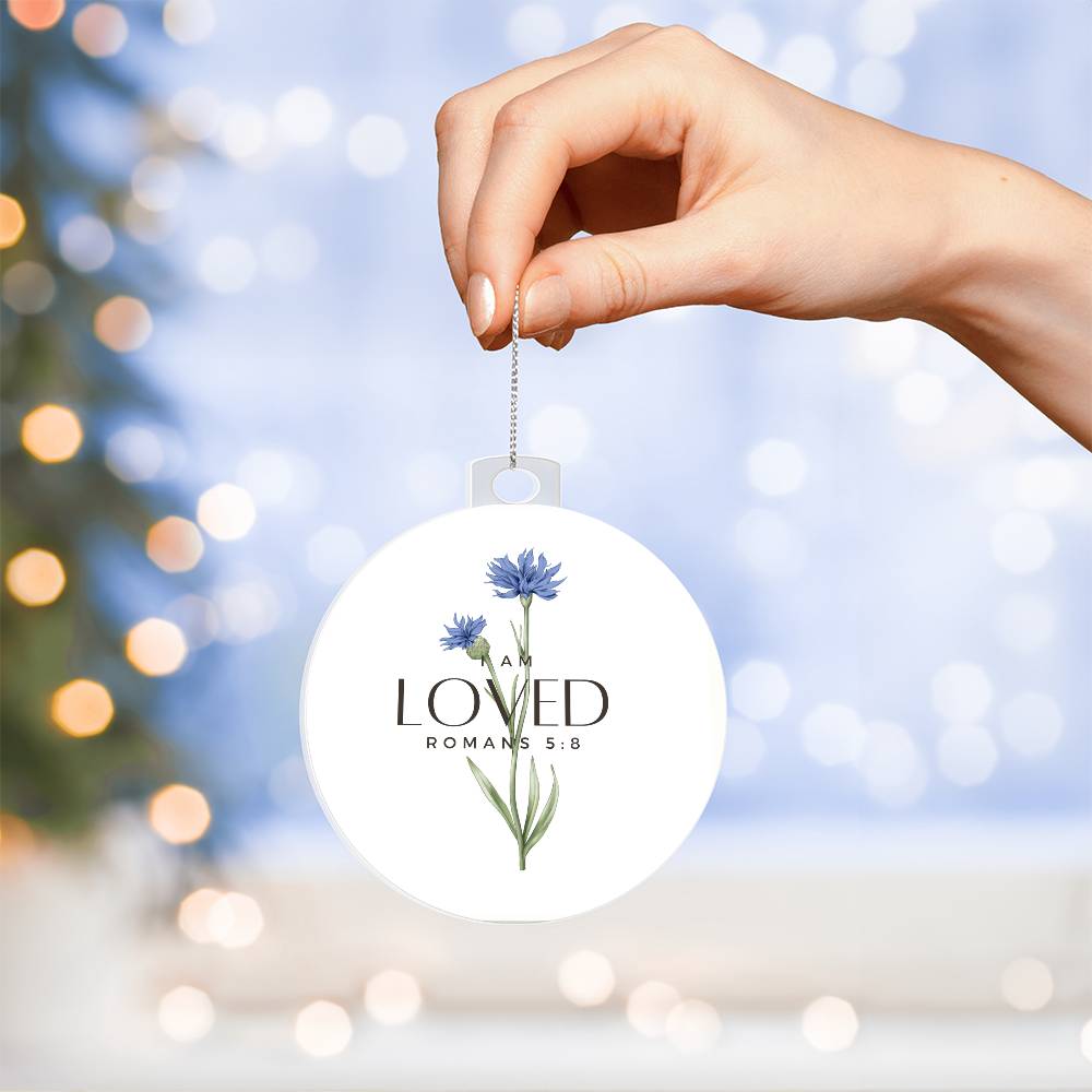 I am loved Christmas Ornament