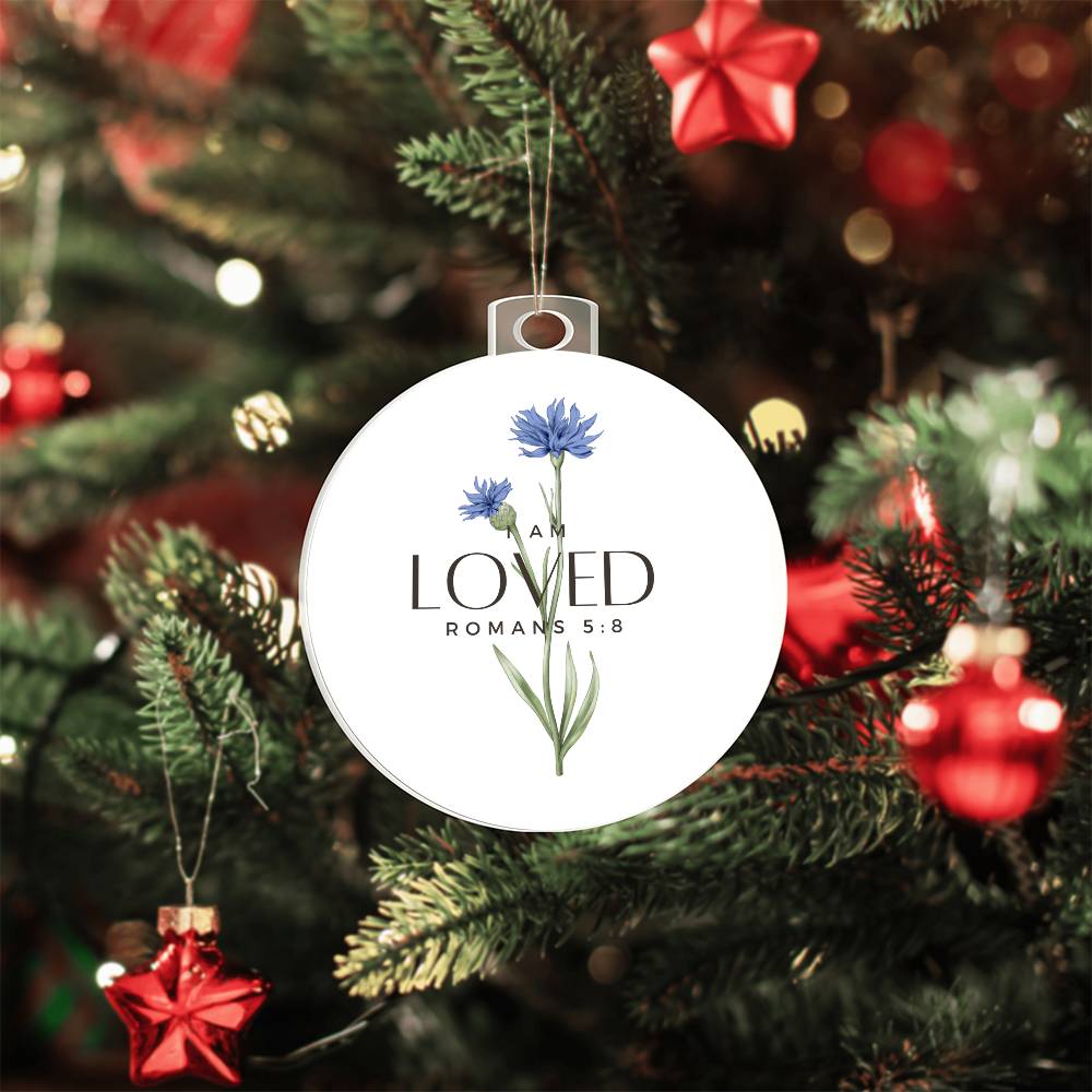 I am loved Christmas Ornament