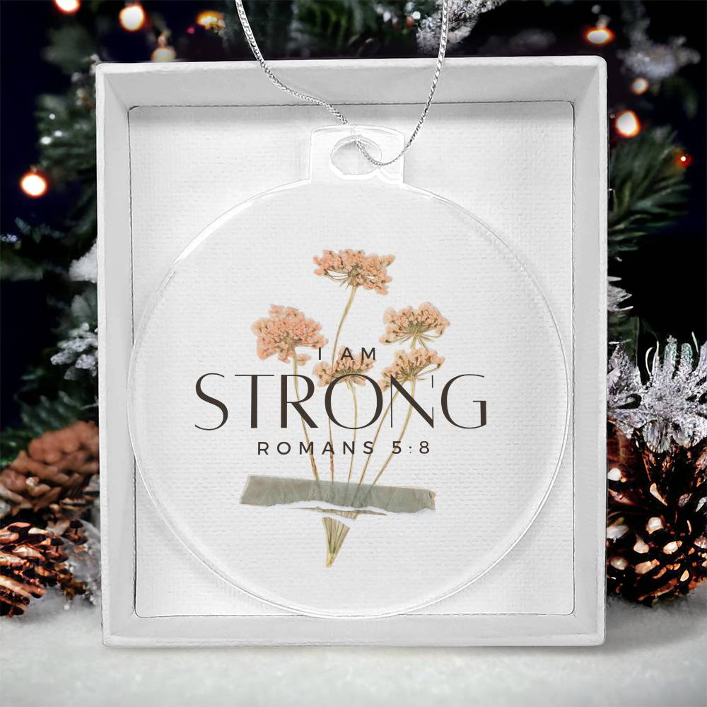 I am Strong, Christian Christmas Ornament