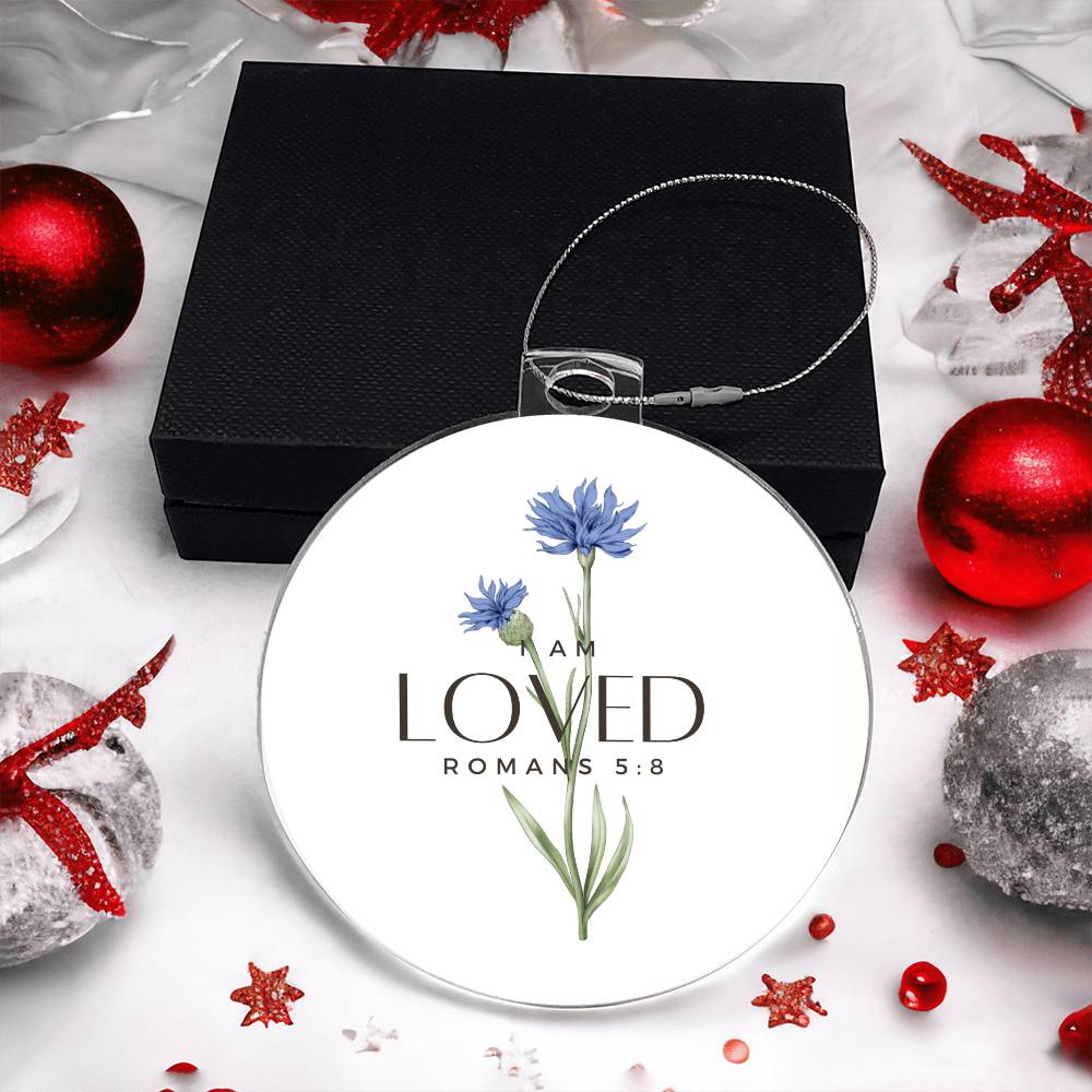 I am loved Christmas Ornament