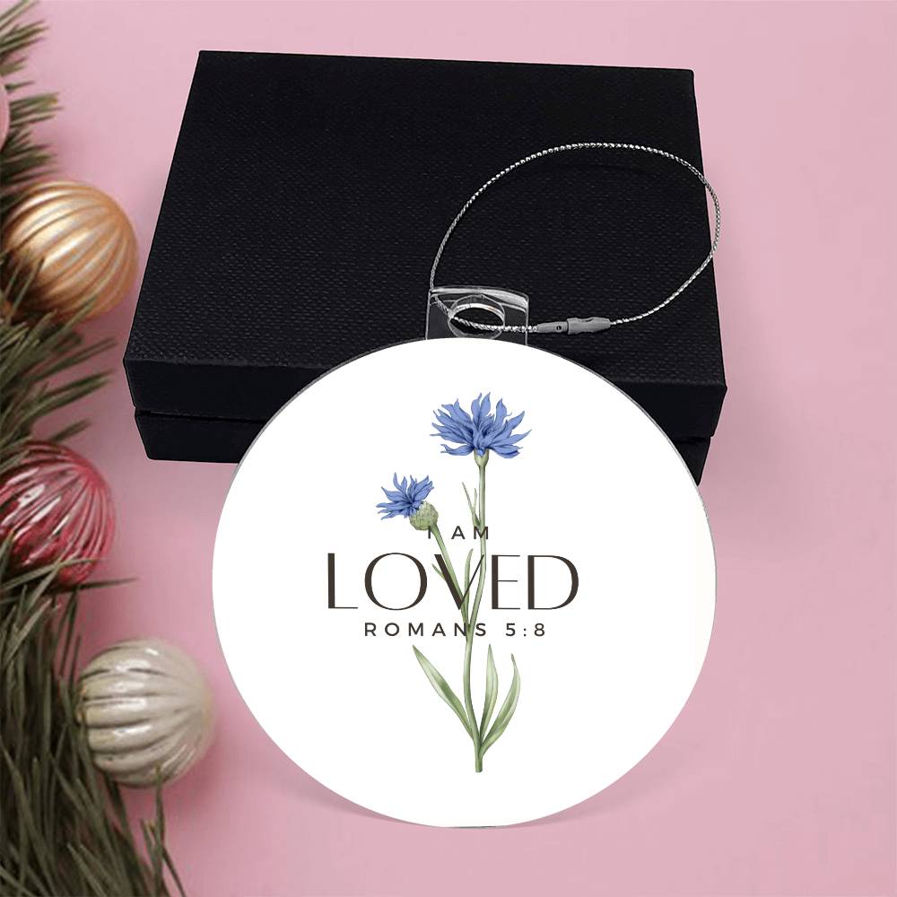 I am loved Christmas Ornament