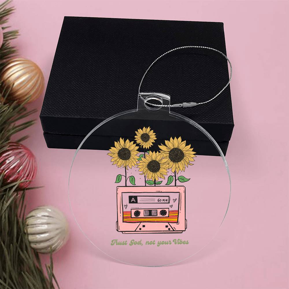 Trust God not your Vibes Christmas Ornament