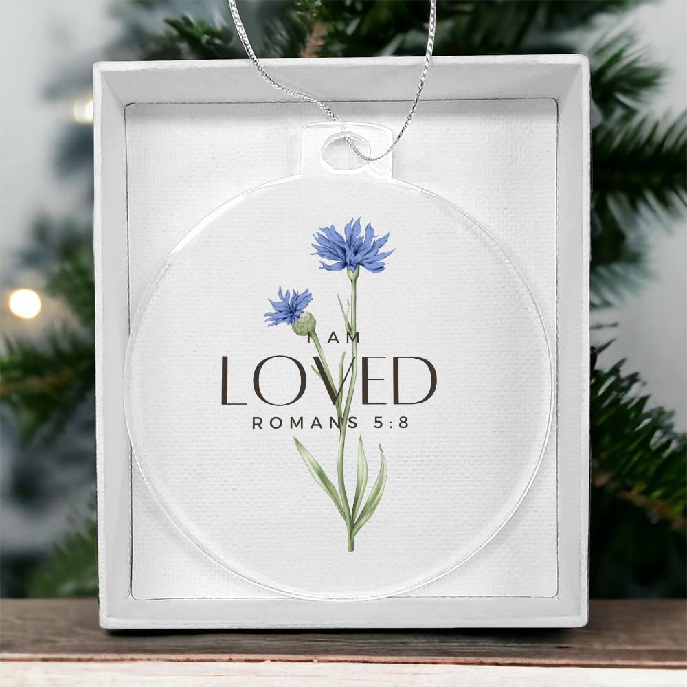 I am Loved Christian Christmas Ornament