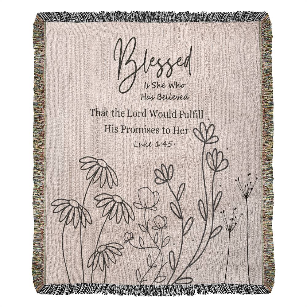 Blessed is she Who has Believed Woven Blanket