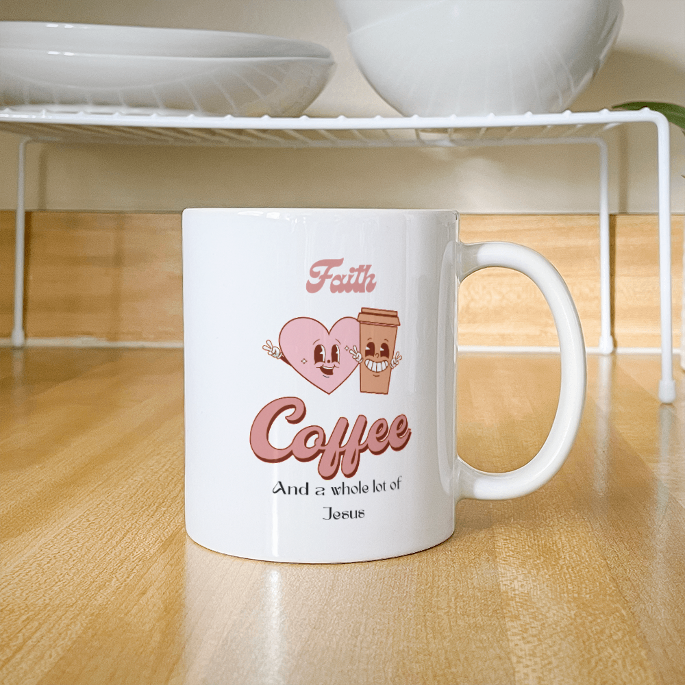 Faith, coffee & a lot of Jesus Mug Gift