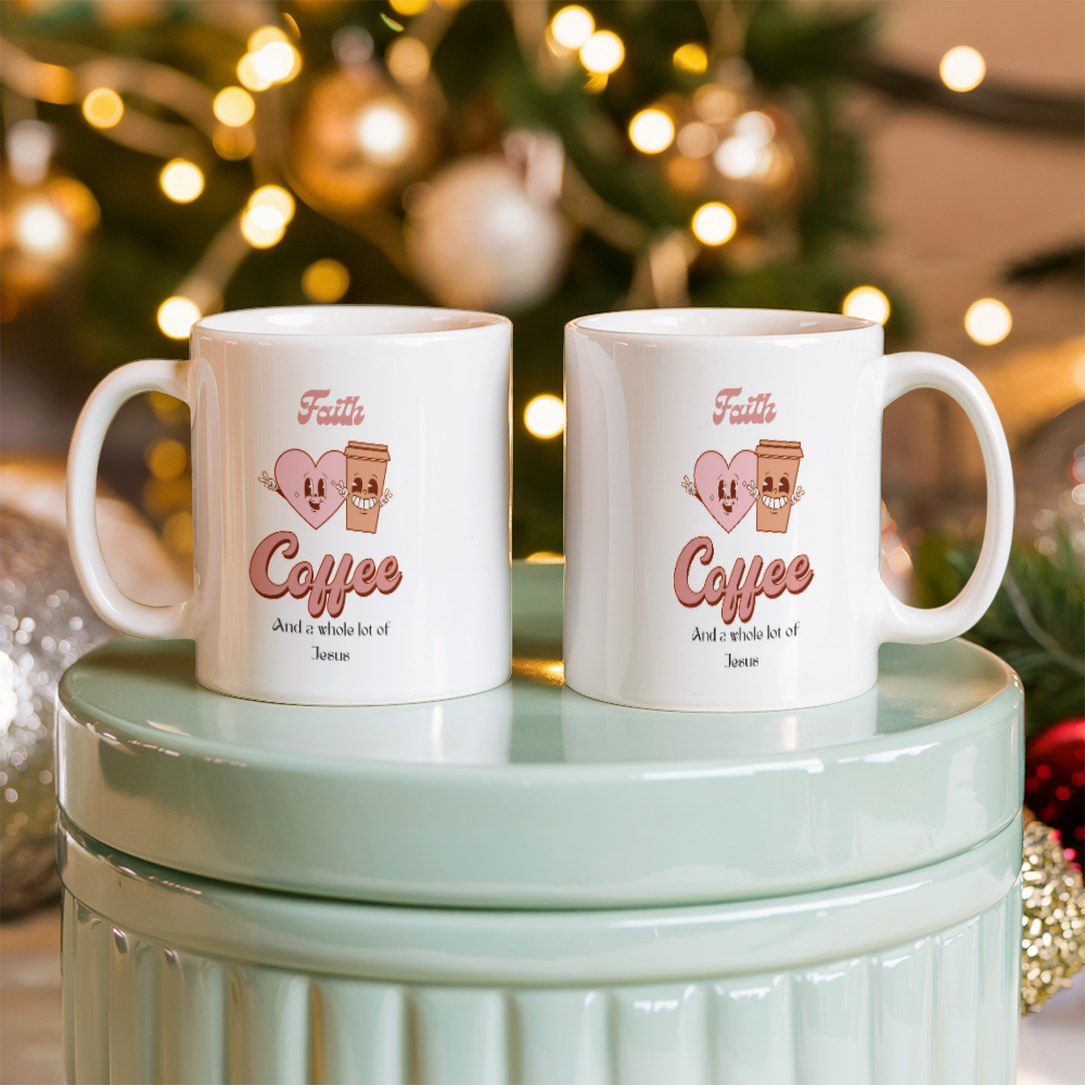 Faith, coffee & a lot of Jesus Mug Gift