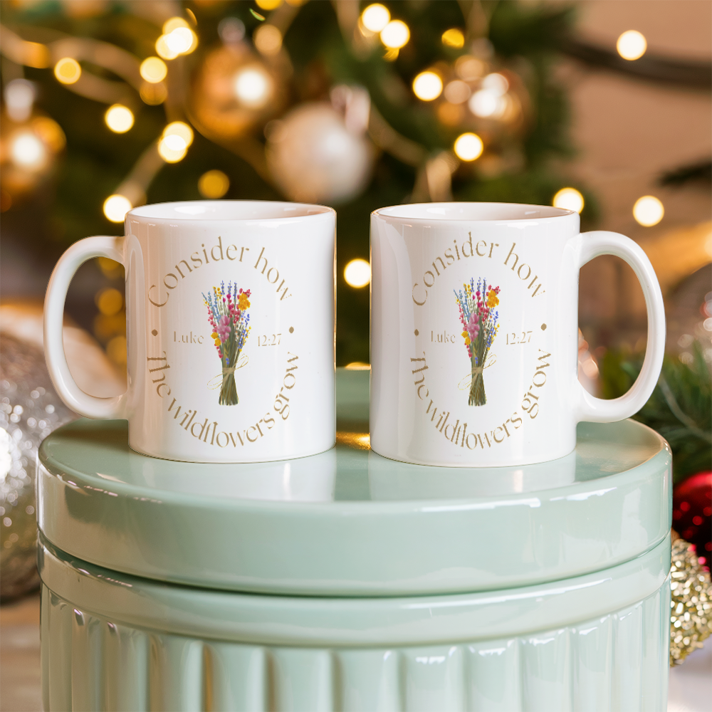 consider How the Wildflowers Grow… Gift Mug