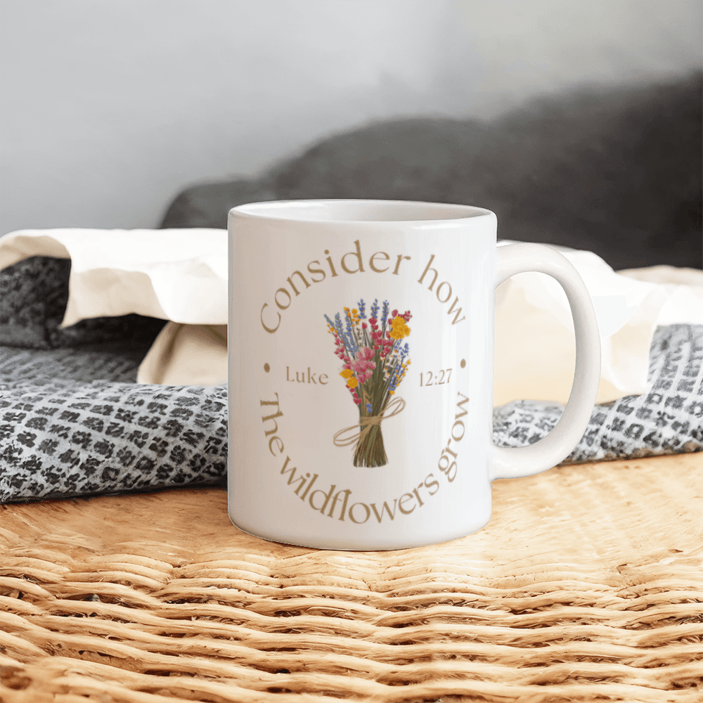 consider How the Wildflowers Grow… Gift Mug