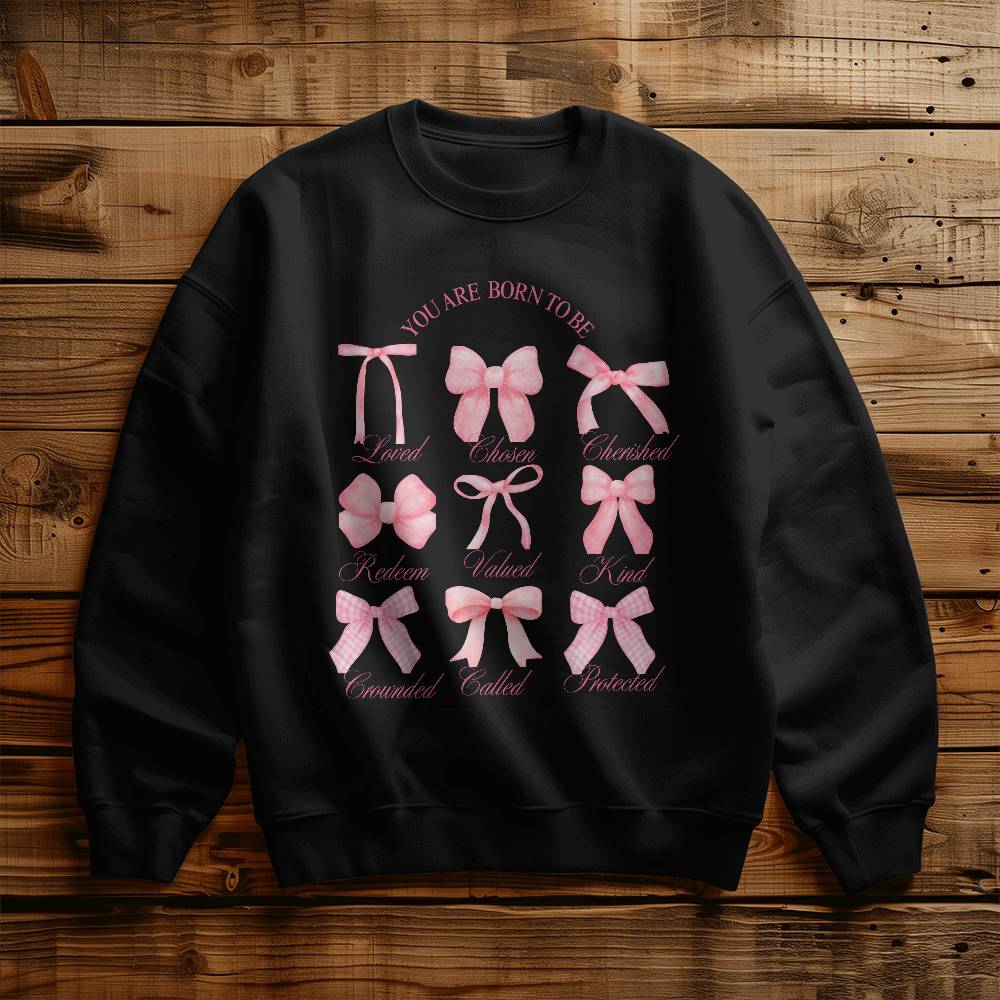 You are Born to BE, Christian Affirmation Crewneck Sweatshirt
