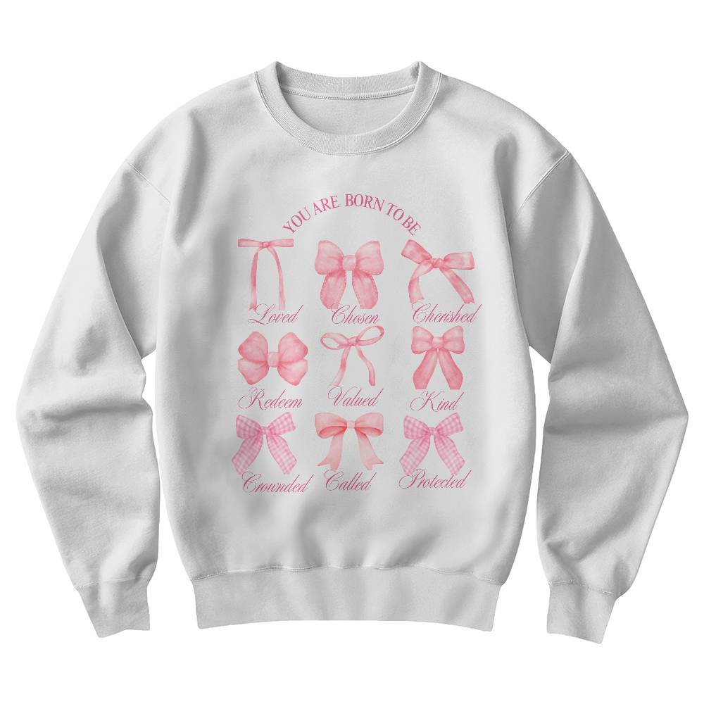 You are Born to BE, Christian Affirmation Crewneck Sweatshirt