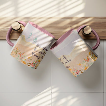 Be Your Own Kind of Beautiful (Personalized Mug)