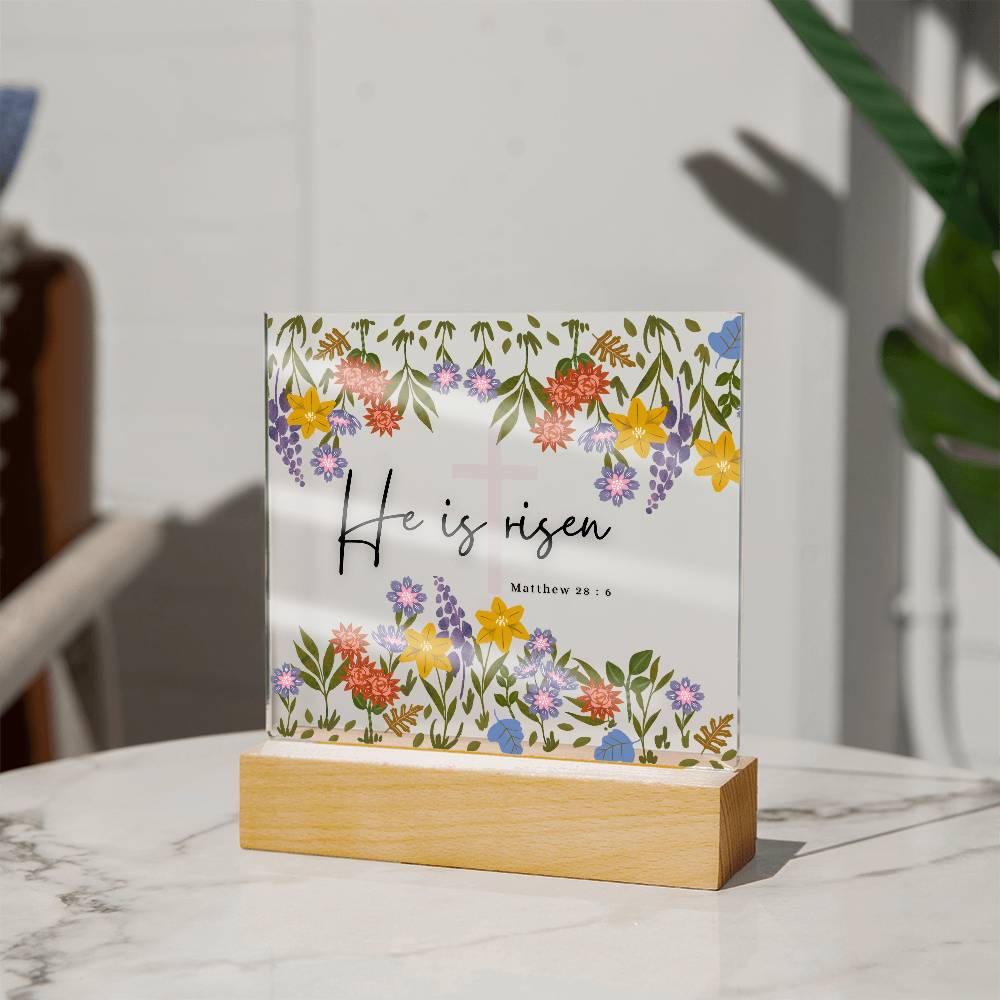 He is Risen Acrylic Plaque