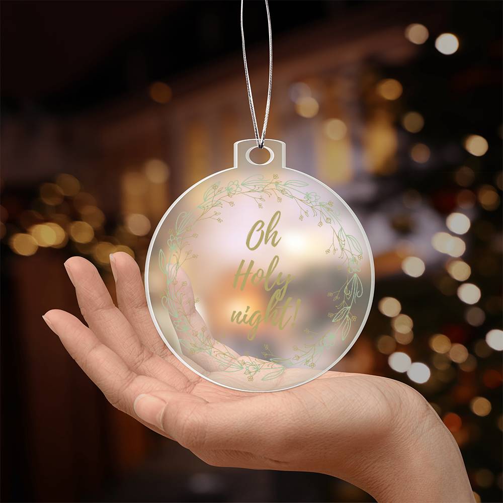 Oh Holy night ornament