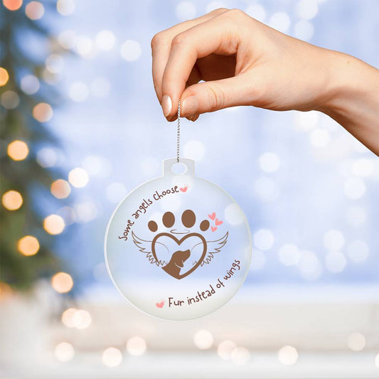 Some Angels choose Fur instead of wings , Christmas ornament or Car Ornament