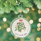 Let's be under the Mistletoe Ornament