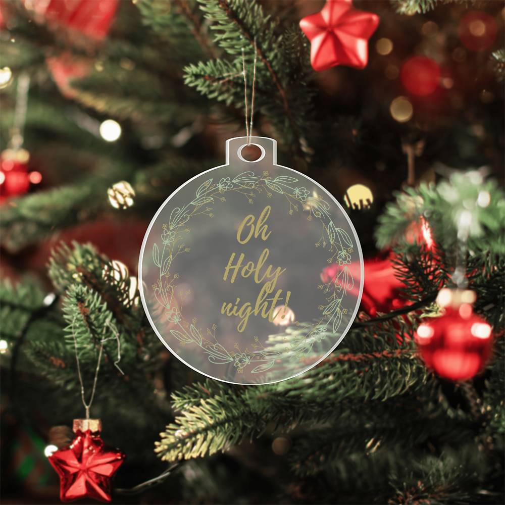 Oh Holy night ornament