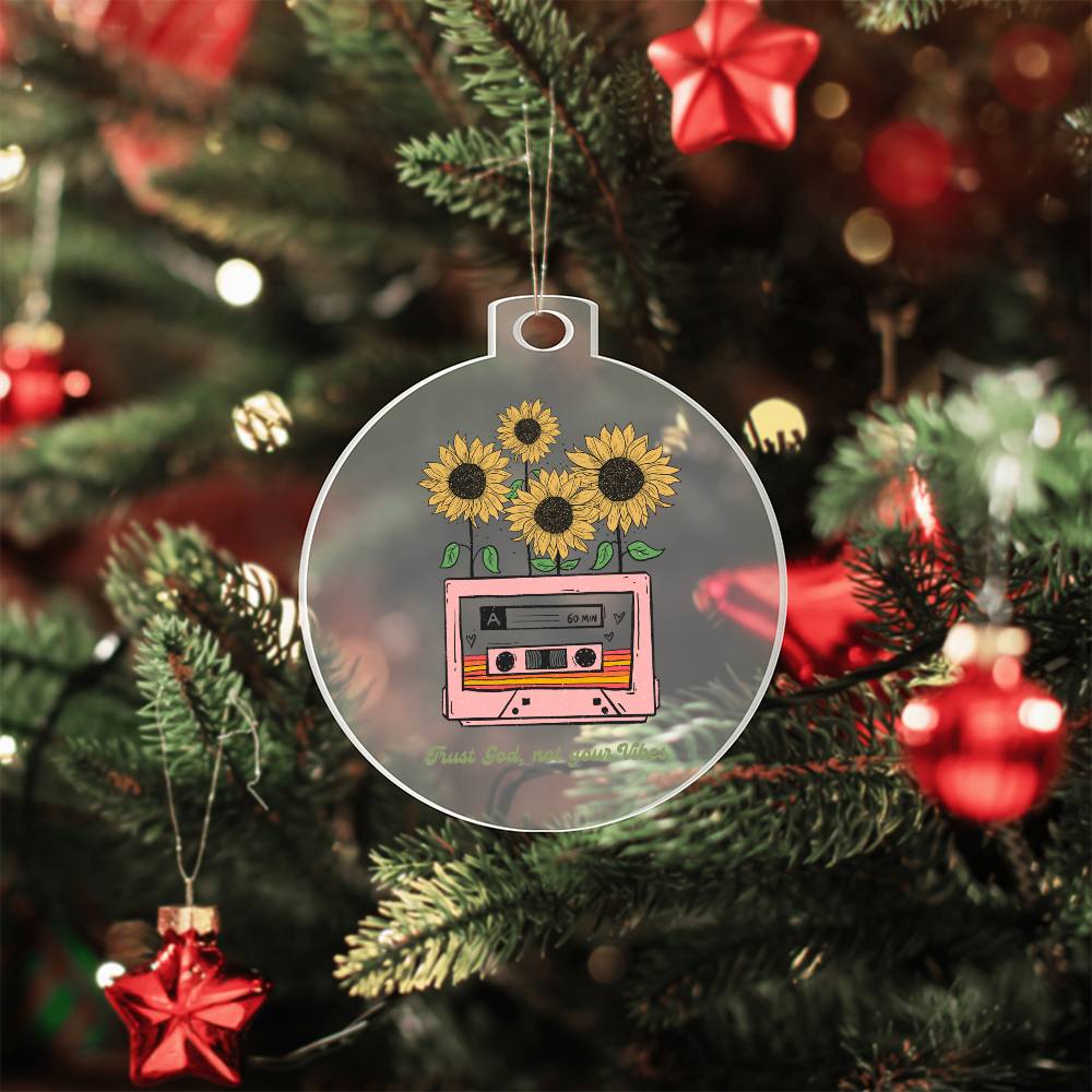 Trust God not your Vibes Christmas Ornament
