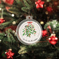 Let's be under the Mistletoe Ornament