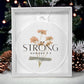 I am Strong, Christian Christmas Ornament