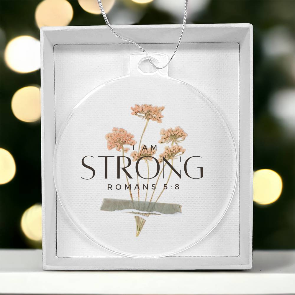 I am Strong, Christian Christmas Ornament
