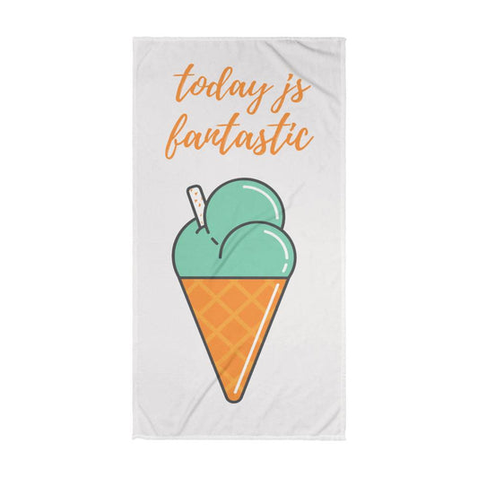 Today Is fantastic Beach Towel