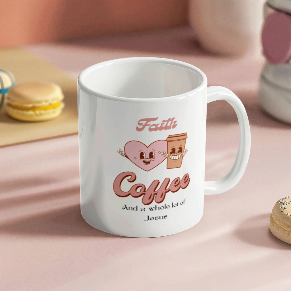 Faith, coffee & a lot of Jesus Mug Gift