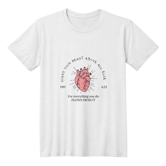 T-shirt Guard your heart
